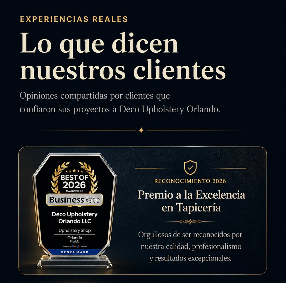 Experiencias reales y reconocimiento Best of 2026 de Deco Upholstery Orlando